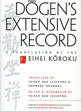 Load image into Gallery viewer, Dogen's Extensive Record: A Translation of the Eihei Koroku (pb)