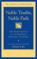 Noble Truths, Noble Path
