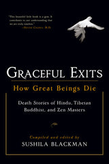 Graceful Exits: How Great Beings Die