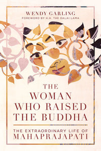 The Woman Who Raised the Buddha