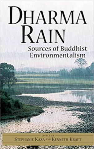 Dharma Rain: Sources of Buddhist Environmentalism