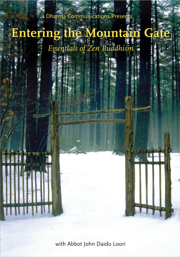 Entering the Mountain Gate: Essentials of Zen Buddhism (DVD)