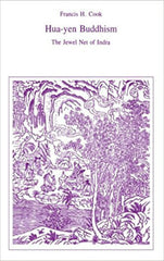 Hua-yen Buddhism: The Jewel Net of Indra