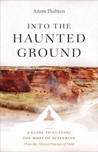 Into the Haunted Ground