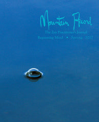 Beginning Mind - Mountain Record, Vol. 35.3, Spring 2017
