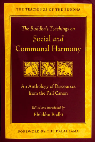 The Buddha's Teachings on Social and Communal Harmony