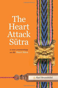 The Heart Attack Sutra