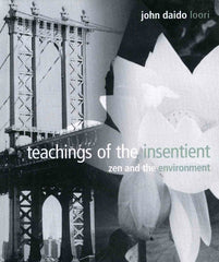 Teachings of the Insentient: Zen and the Environment (minibook)