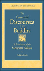 The Connected Discourses of the Buddha