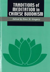 Traditions of Meditation in Chinese Buddhism