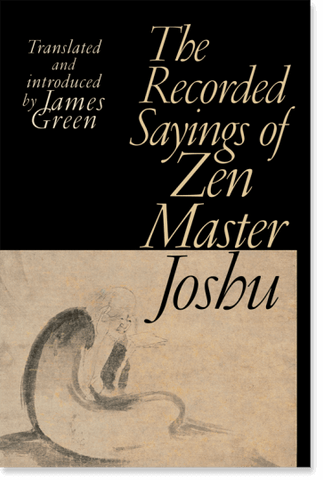 Recorded Sayings of Master Joshu