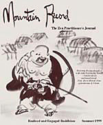 Realized and Engaged Buddhism - Mountain Record, Vol. XVII, No. 4.