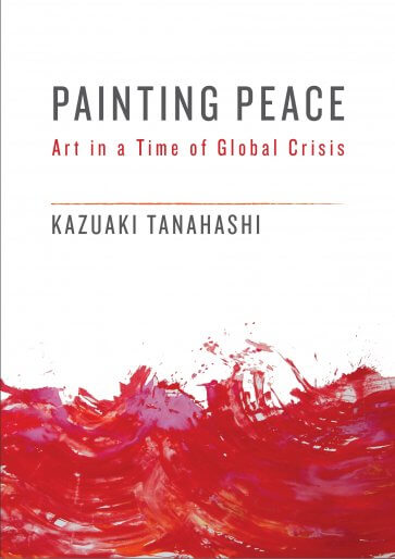 Painting Peace: Art in a Time of Global Crisis